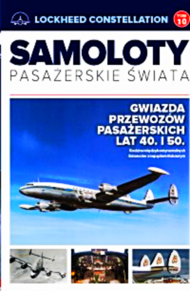 SAMOLOTY PASAŻERSKIE ŚWIATA 10 LOCKHEED CONSTELLATION 