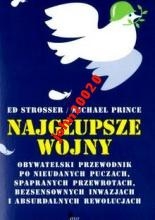 NAJGŁUPSZE WOJNY.STROSSER,PRINCE