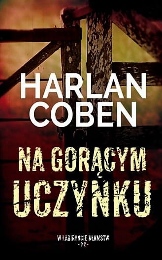 NA GORĄCYM UCZYNKU HARLAN COBEN NOWA TWARDA 406 STRON 