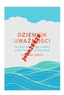 Dziennik uważności-Corinne Sweet