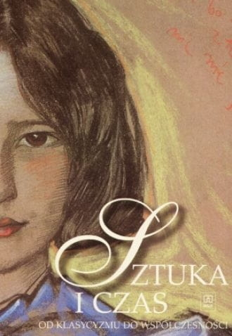 SZTUKA I CZAS OD KLASYCYZMU DO WSPÓŁ MIĘKKA WSIP