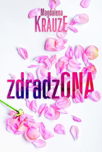 ZDRADZONA MAGDALENA KRAUZE 