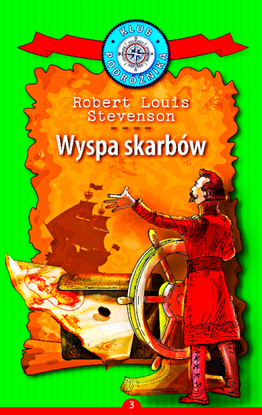 WYSPA SKARBÓW KLUB PODRÓŻNIKA ROBERT L STEVENSON 