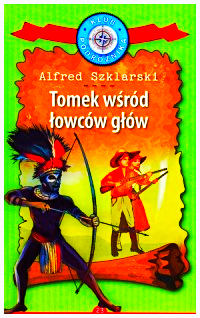 TOMEK WILIMOWSKI 6 WŚRÓD ŁOWCOW GŁÓW ALFRED SZKLARSKI 248 STR TWARDA 