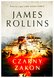 CZARNY ZAKON SIGMA FORCE JAMES ROLLINS NOWA 512 STRON