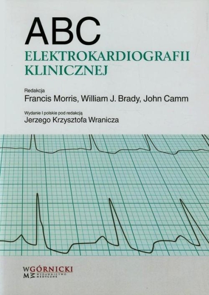 ABC ELEKTROKARDIOGRAFII KLINICZNEJ MORRIS FRANCIS