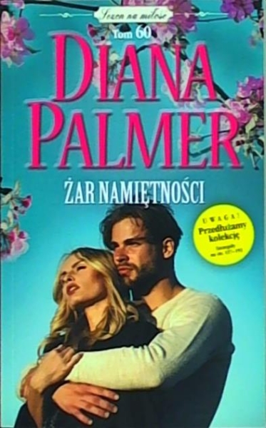 ŻAR NAMIĘTNOŚCI DIANA PALMER 