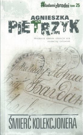 ŚMIERĆ KOLEKCJONERA AGNIESZKA PIETRZYK 