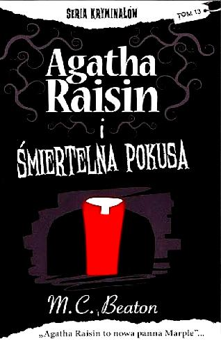 AGATHA RAISIN 13 I ŚMIERTELNA POKUSA  MC BEATON 