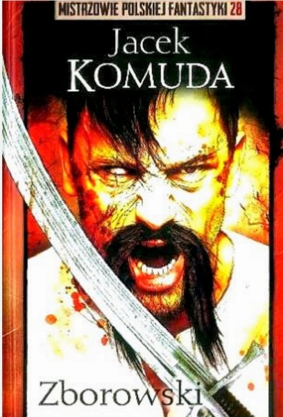 ZBOROWSKI JACEK KOMUDA TWARDA 
