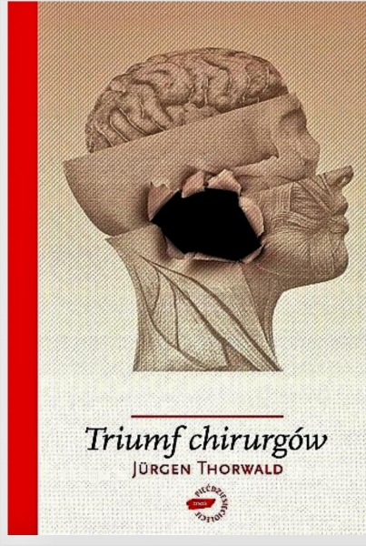 TRIUMF CHIRURGÓW  JURGEN THORWALD  408 STRON TWARDA 