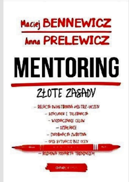 MENTORING ZLOTE ZASADY BENNEWICZ PRELEWICZ 