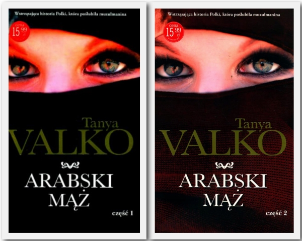 ARABSKI MĄŻ 1-2  TANYA VALKO 610 STRON 