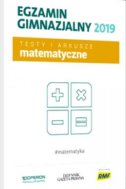 EGZAMIN GIMNAZJUM  MATEMATYKA TESTY ARKUSZE 