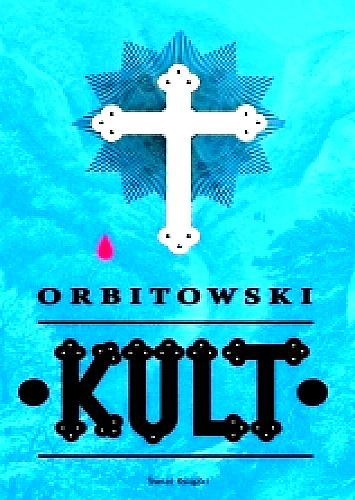 KULT ŁUKASZ ORBITOWSKI  480 STRON 