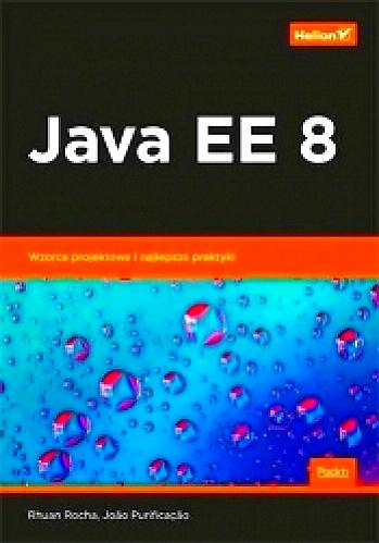 JAVA EE8 WZORCE PROJEKTOWE PRAKTYKI  PURIFICACAO