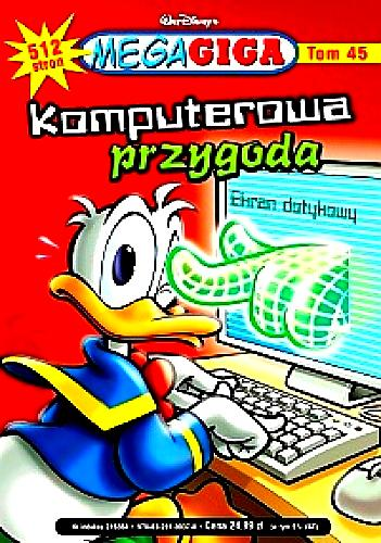 KOMPUTEROWA PRZYGODA MEGA GIGA 45 512 STRON 