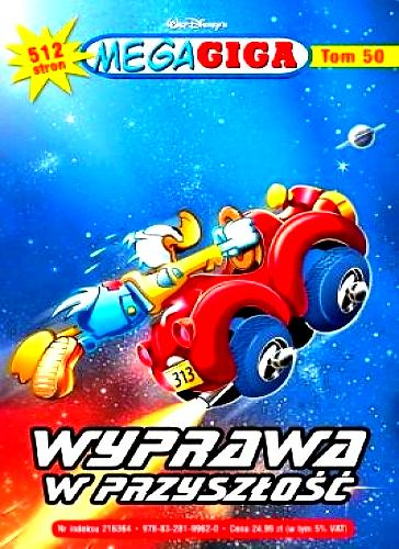 WYPRAWA W PRZYSZŁOŚĆ MEGA GIGA 50. 512 STRONY 