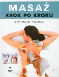 MASAŻ KROK PO KROKU DR A ELLSWORTH