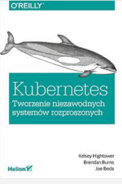 KUBERNETES TWORZENIE NIEZAWODNYCH SYSTEMÓW  BURNS 
