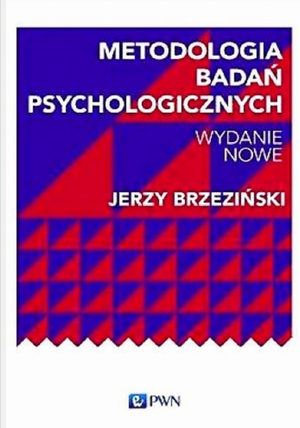 BADANIA PSYCHOLOGICZNE METODOLOGIA  J M BRZEZIŃSKI 600 STRON 