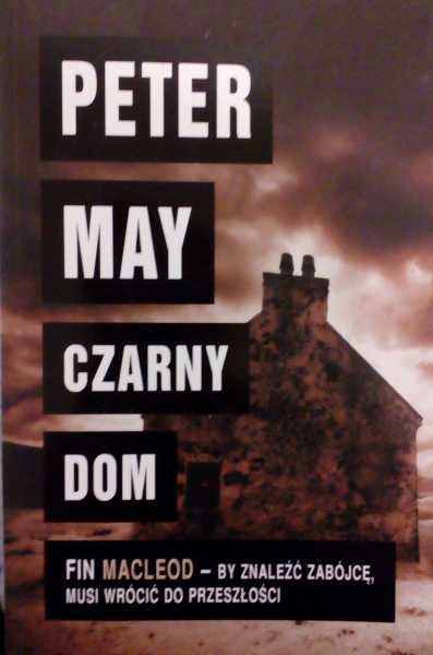 CZARNY DOM  PETER MAY