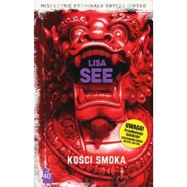 KOŚCI SMOKA / LISA SEE