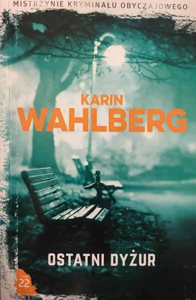 OSTATNI DYŻUR KARIN WAHLBERG