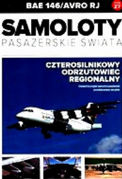 SAMOLOTY PASAŻERSKIE ŚWIATA 27 BAE 146/AVRO RJ