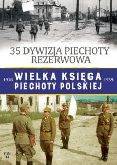 WIELKA KSIĘGA PIECHOTY POLSKIEJ  1918-1939 TOM 33