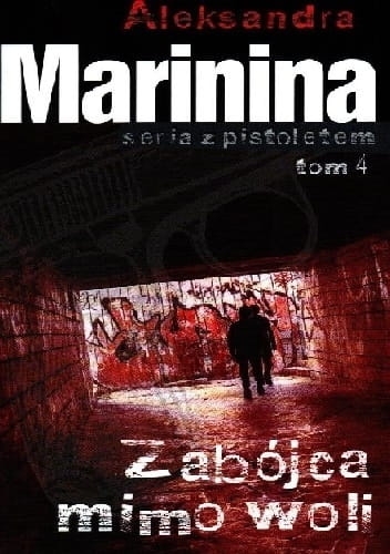 ZABÓJCA MIMO WOLI ALEKSANDRA MARININA