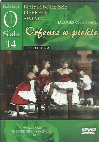 ORFEUSZ W PIEKLE THEATRE DE LA MONNAIE JACQUES OFFENBACH DVD