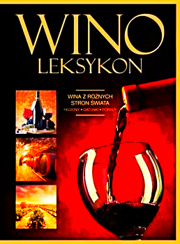 WINO LEKSYKON NOWA TWARDA 240 STRON 