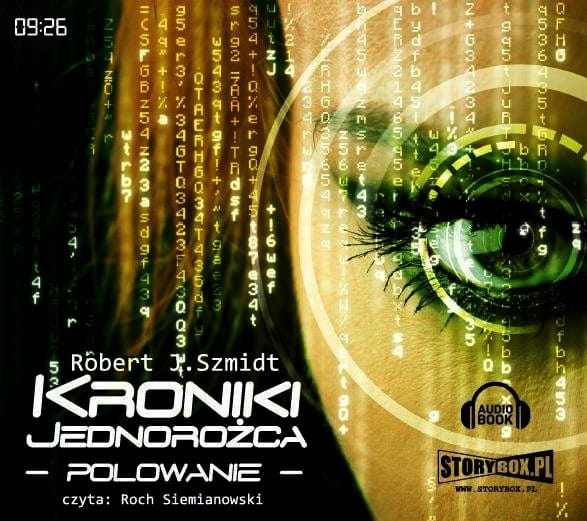 KRONIKI JEDNOROŻCA POLOWANIE ROBERT J.SZMIDT CD