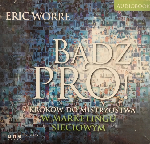 BĄDŹ PRO 7 KROKÓW DO MISTRZOSTWA ERIC WORRE CD