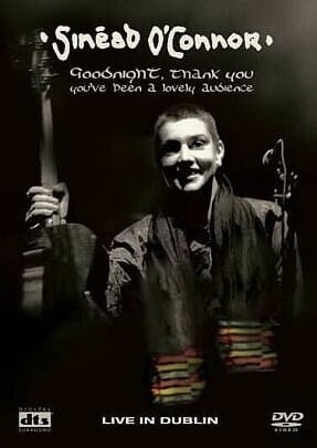 SINEAD O'CONNOR GOODNIGHT THANK YOU DVD