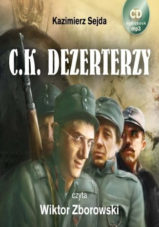 C.K.DEZERTERZY KAZIMIERZ SEJDA ZBOROWSKI CD