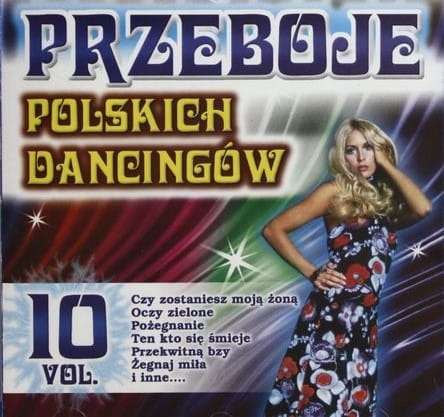 PRZEBOJE POLSKICH DANCINGÓW  10 VOL CD