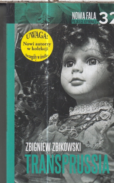 TRANSPRUSSIA.ZBIGNIEW ZBIKOWSKI.NOWA