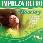 IMPREZA RETRO DANCING VOL 4 CD