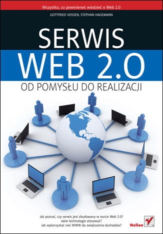SERWIS WEB 2.0. OD POMYSŁU DO REALIZACJI S. HAGEMANN G.VOSSEN