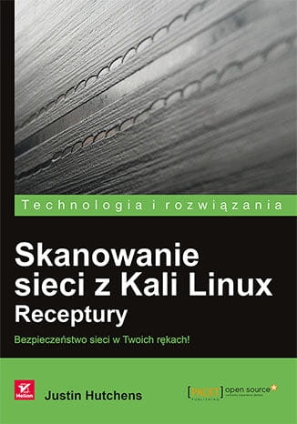 SKANOWANIE SIECI Z KALI LINUX  RECEPTURY J.HUTCHENS 424 STR