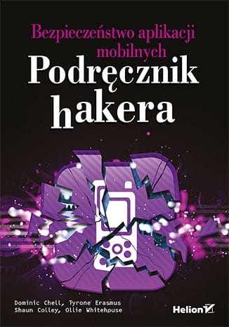 BEZPIECZEŃSTWO APLIKACJI MOBILNYCH D.CHELL S.COLLEY 680 STR