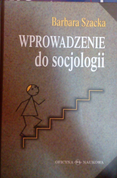 B.SZACKA WPROWADZENIE DO SOCJOLOGII