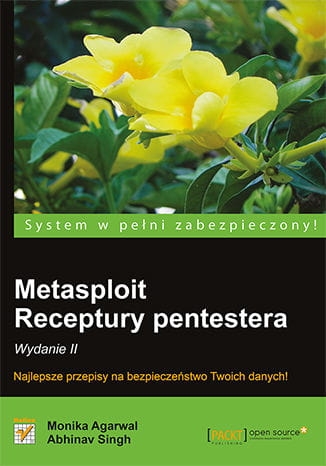 METASPLOIT RECEPTURY PENTESTERA  WYDANIE II M.AGARWAL A.SINGH 296 STR