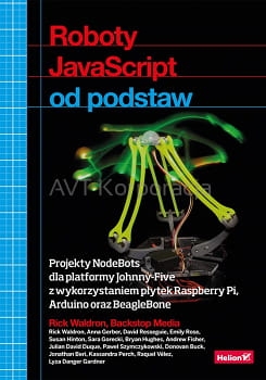 ROBOTY JAVASCRIPT OD PODSTAW  PRACA ZBIOROWA 256 STR