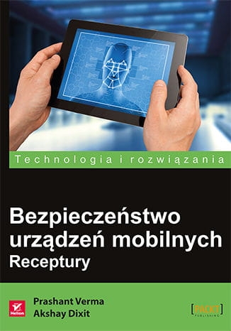 BEZPIECZEŃSTWO URZĄDZEŃ MOBILNYCH P.WERMA A.DIXIT 184 STR