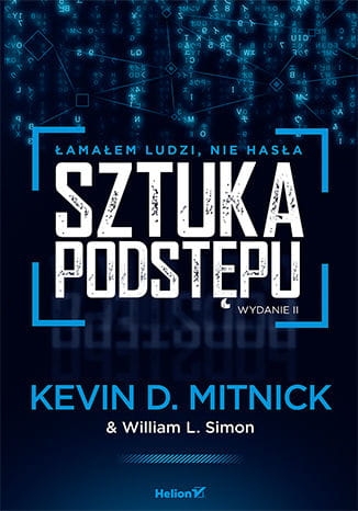 SZTUKA PODSTĘPU K.MITNICK 384 STR