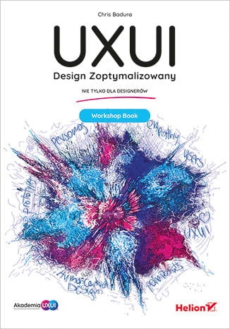 UXUI DESIGN ZOPTYMALIZOWANY WORKSHOP BOOK C BADURA 240 STR