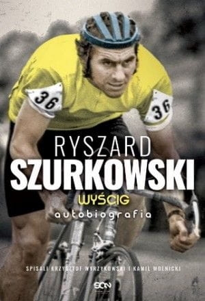RYSZARD SZURKOWSKI AUTOBIOGRAFIA K WYRZYKOWSKI K WOLNICKI R SZURKOWSKI 356 STR